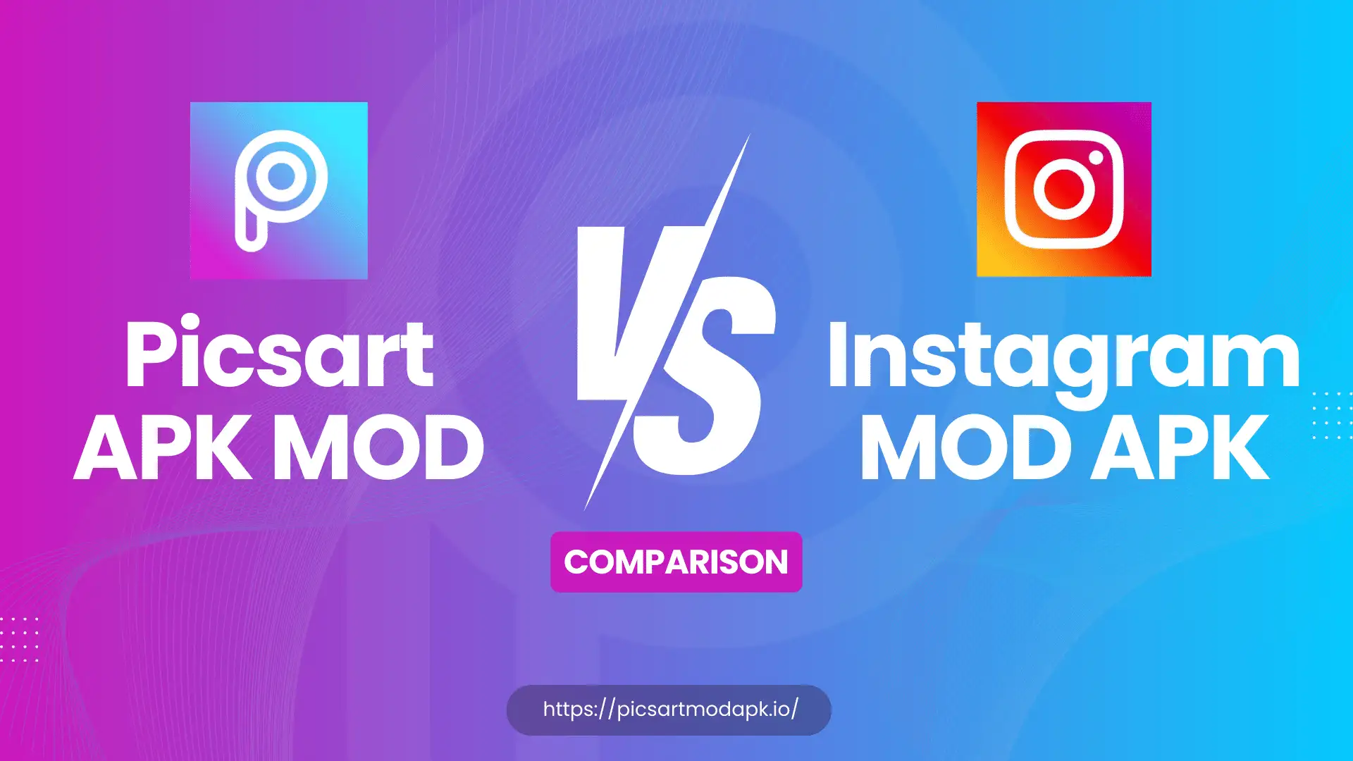 Comparison of Picsart APK Mod vs Instagram MOD APK - Blog - picsartmodapk.io