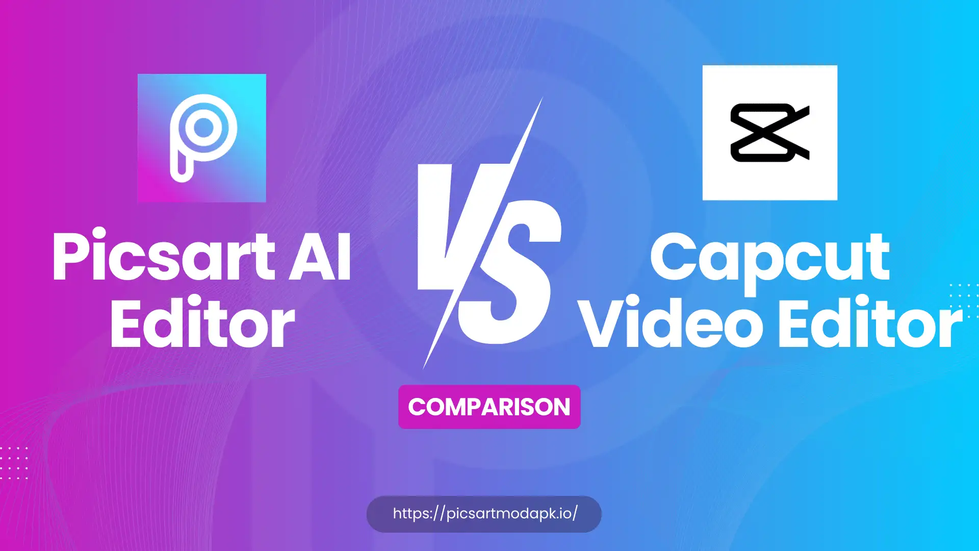 Comparison of Picsart vs Capcut App 2024 - Blog