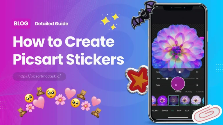 How to Create Picsart Stickers in 2024 Detailed Guide - picsart mod apk latest version